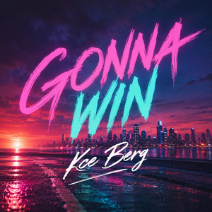 Gonna Win by Kce Berg