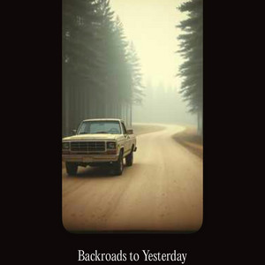 Backroads to Yesterday by Wild West 3