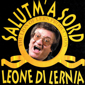 Salut'm a sord by Leone Di Lernia