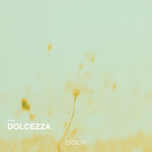Dolcezza by Veyra