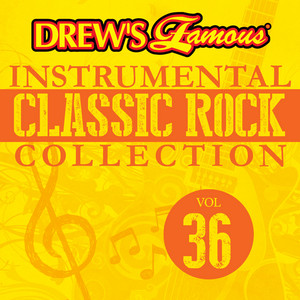 Drew's Famous Instrumental Classic Rock Collection (Vol. 36) album