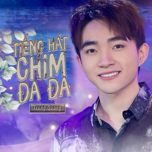 Tiếng Hát Chim Đa Đa by Trung Quang
