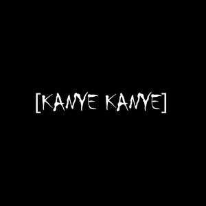 Kanye Kanye by Tauheed Ellis, 22 Baggz