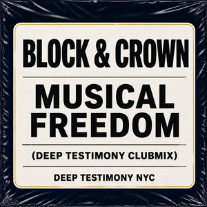 Block & Crown — Musical Freedom (2026)