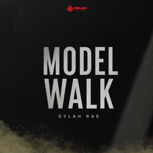Model Walk by Dylah Rae