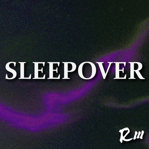 Sleepover by R3NOS