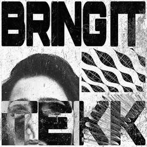 BRING IT HARDTEKK by HXLLGANG
