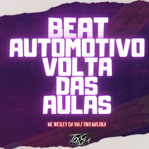Beat Automotivo Volta das Aulas