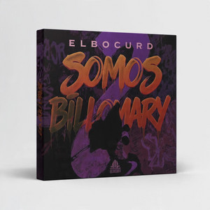 Somos billonary by El buca rd