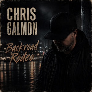 Backroad Rodeo by Chris Galmon