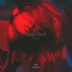Sing It Back - Super Slowed by Nelsa, Veve Rivera