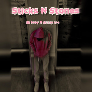Sticks N Stones by 5k Baby, Drizzy Tae