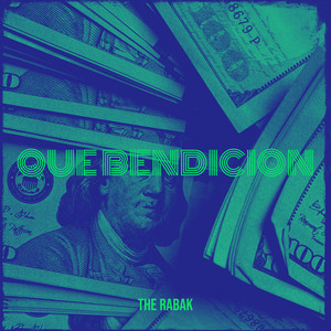 The Rabak - Que Bendición