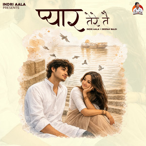 Pyaar Tere Tai by Indri Aala