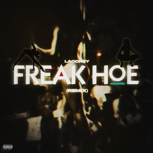 Freak Hoe (Remix)