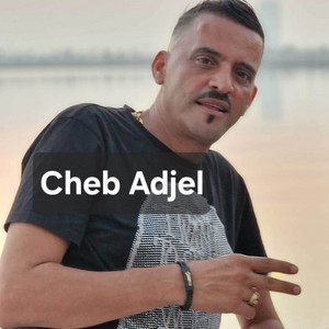 Cheb Adjel - Bekani Klam Chyoukh