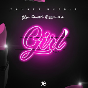 Your Favorite Rapper Is a Girl album
