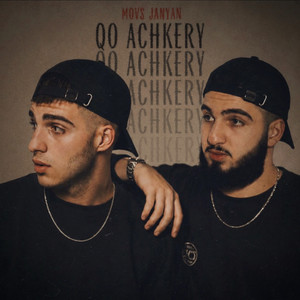 Qo Achkery by MOVS, JANYAN