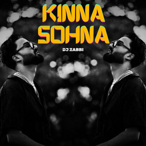 DJ Zabbi - Kinna Sohna (Remix)