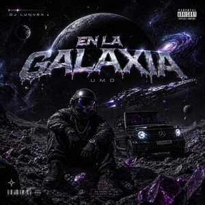En La Galaxia by DJ Lunvex, Jovi En El Beat, Just Music Studio