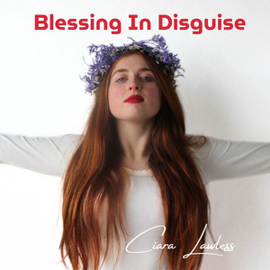 Blessing In Disguise by Ciara Lawless