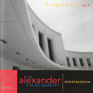 Shostakovich Quartets: Fragments Vol. 2