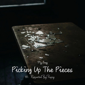 Picking Up the Pieces by My Song