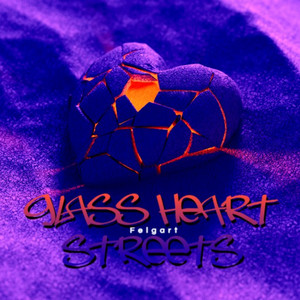 Glass Heart Streets by Felgart