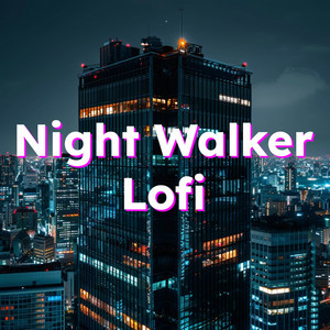 Night Walker (From 