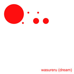 wasureru (dream) by aidn.