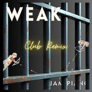 Weak (Club Remix)