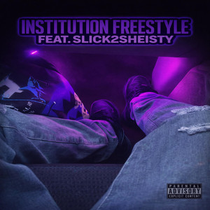 Institution (Freestyle) by MurdaBmoney, Slick2Sheisty