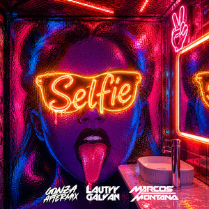 Selfie by Lautyy Galvan, Gonzaftermix, Marcos montana