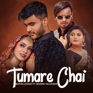 Batija Akash - Tumare Chai (feat. Bonna Talukder)