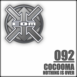 Nothing Is Over - Impegement Syndrom Remix by Cocooma