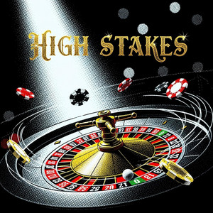 HIGH STAKES by Alkfor