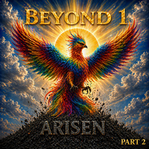 BEYOND 1 — ARISEN (2026)