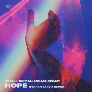 Frank Hurman & Misael Deejay - Hope (Fernan García Remix)