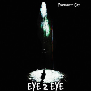 EYE 2 EYE - Demo by Fluorescent City