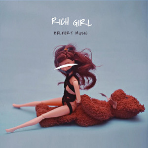 Belfort Music - Rich Girl
