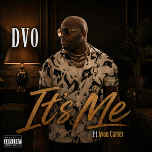 It's Me by Dvo, Avon Carter