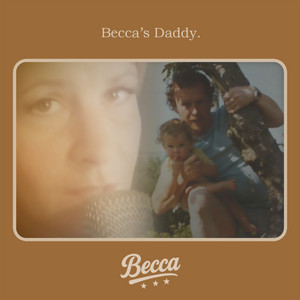 Becca's Daddy by Becca, Steve McElroy
