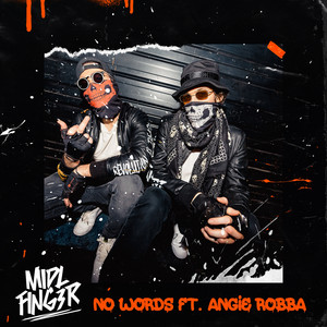 No Words by MiDL Fing3R, Angie Robba