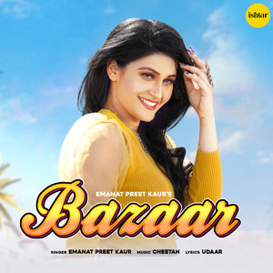 Emanat Preet Kaur - Bazaar