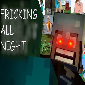 FRICKING ALL NIGHT (dont mine at night sus remix) by KeepitEZ _