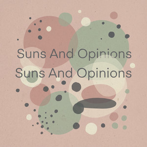 Suns And Opinions by Zoran Mase