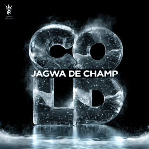 Cold by Jagwa De Champ