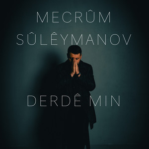 Mecrûm Sûlêymanov - Dara tenê