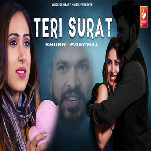 Shubh Panchal - Teri Surat