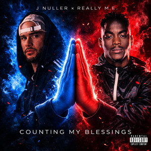 COUNTING MY BLESSINGS by J Nuller, Really M.E.